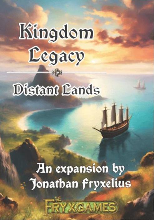 Kingdom Legacy: Distant Lands