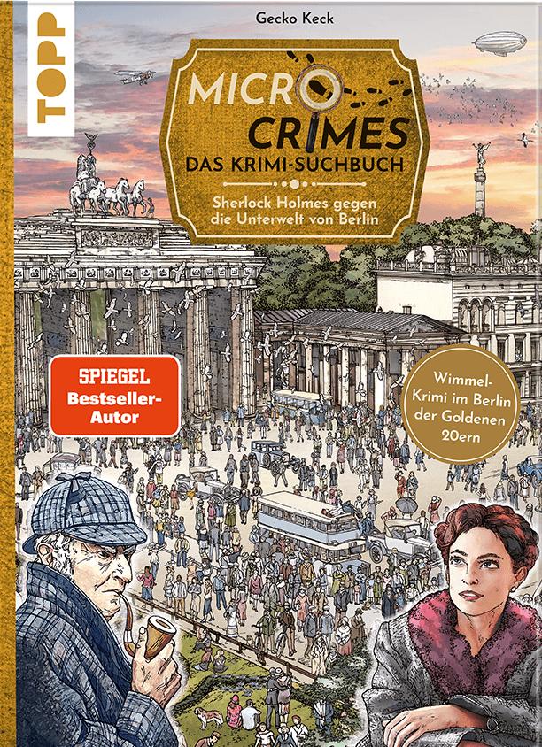 Micro Crimes. Das Krimi-Suchbuch. Sherlock Holmes gegen die Unterwelt von Berlin